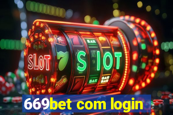 669bet com login